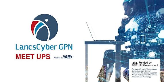 Lancashire Cyber GPN - Meet Up - January 2025