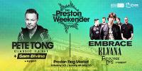 The Preston Bank Holiday Weekender 2025